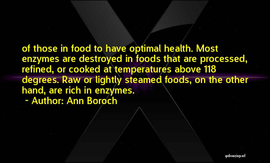 Processed Food Quotes By Ann Boroch