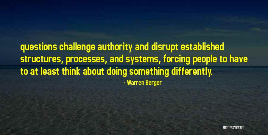 Processes And Systems Quotes By Warren Berger Processes And Systems Quotes By Warren Berger