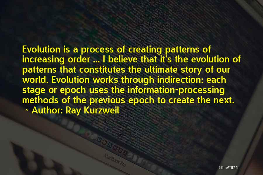 Processing Information Quotes By Ray Kurzweil