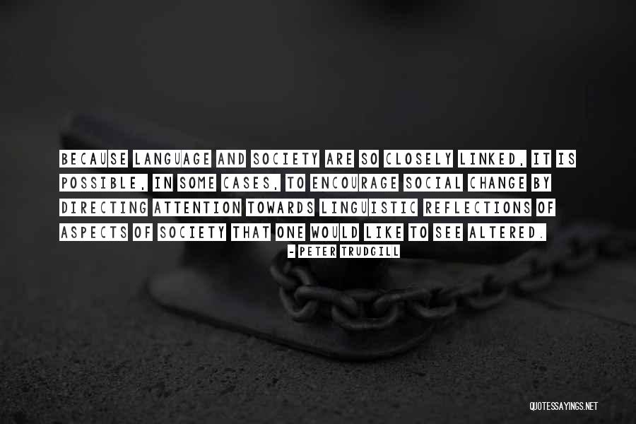 Processionalism Quotes By Peter Trudgill Processionalism Quotes By Peter Trudgill
