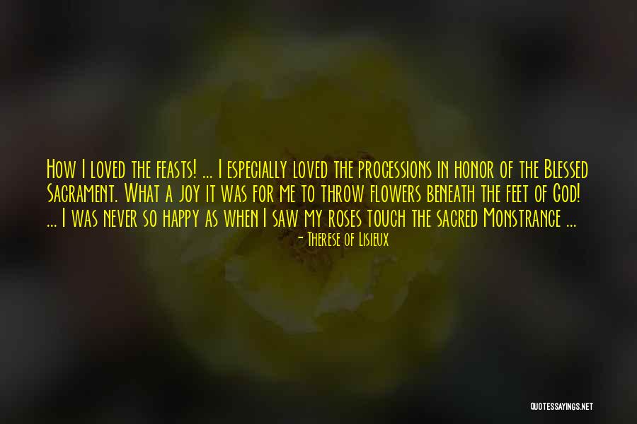 Processions Of God Quotes By Therese Of Lisieux Processions Of God Quotes By Therese Of Lisieux