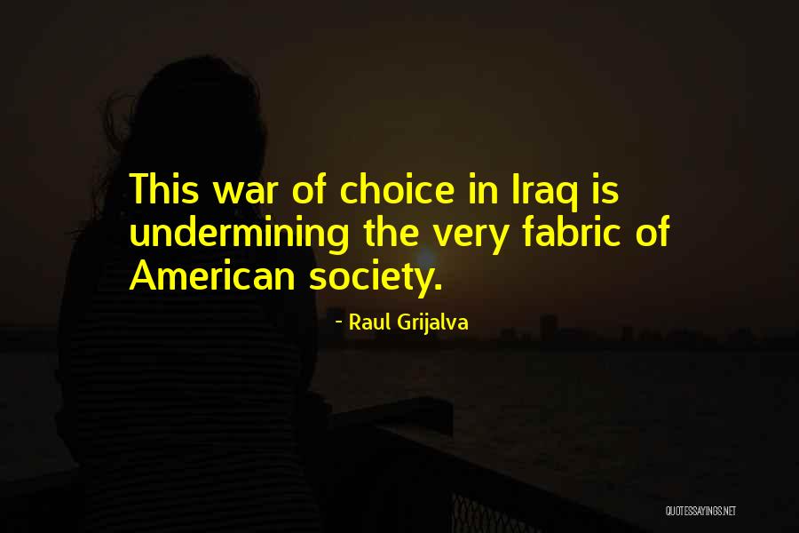 Processus Mastoideus Quotes By Raul Grijalva Processus Mastoideus Quotes By Raul Grijalva