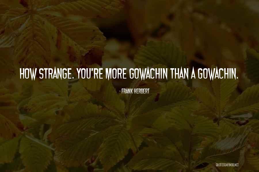 Processus Spinosus Quotes By Frank Herbert Processus Spinosus Quotes By Frank Herbert
