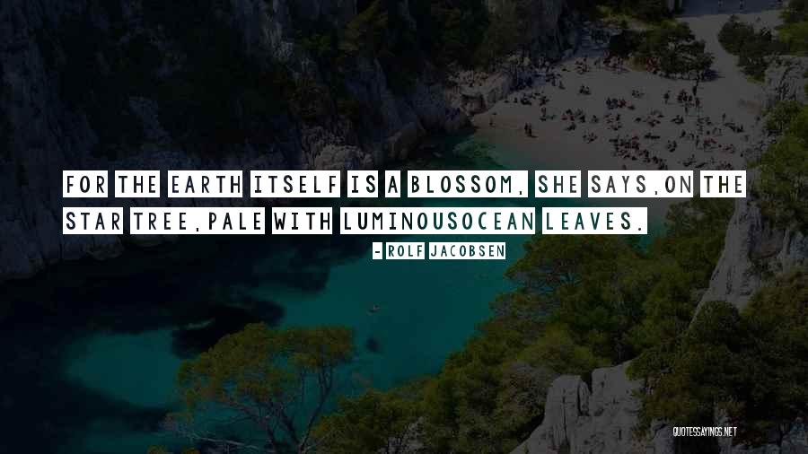 Prochaine Quotes By Rolf Jacobsen Prochaine Quotes By Rolf Jacobsen