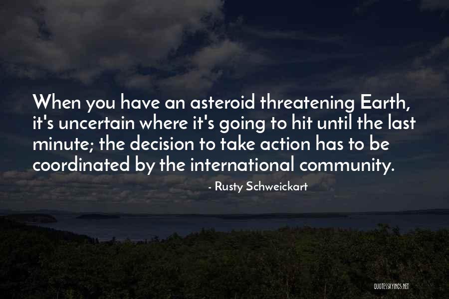 Prochaine Sortie Quotes By Rusty Schweickart Prochaine Sortie Quotes By Rusty Schweickart