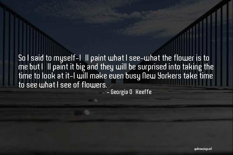 Prochazka Mma Quotes By Georgia O'Keeffe Prochazka Mma Quotes By Georgia O'Keeffe