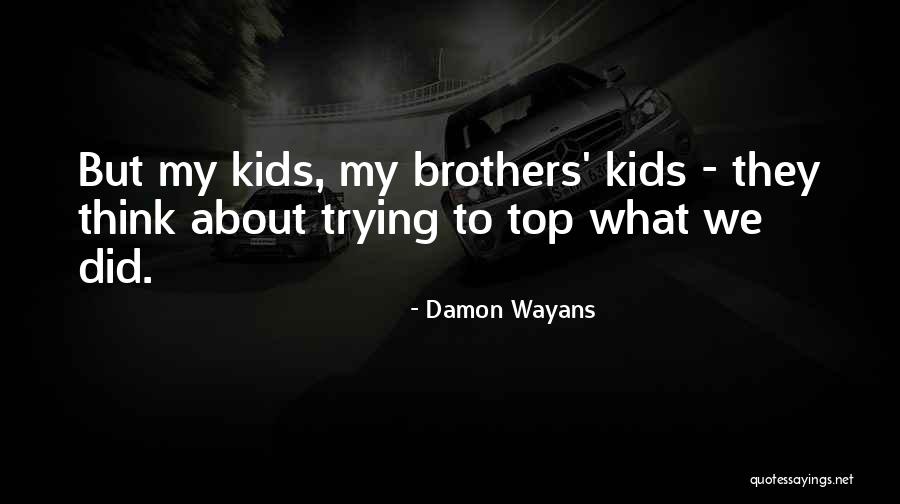 Prochazkova Marketa Quotes By Damon Wayans