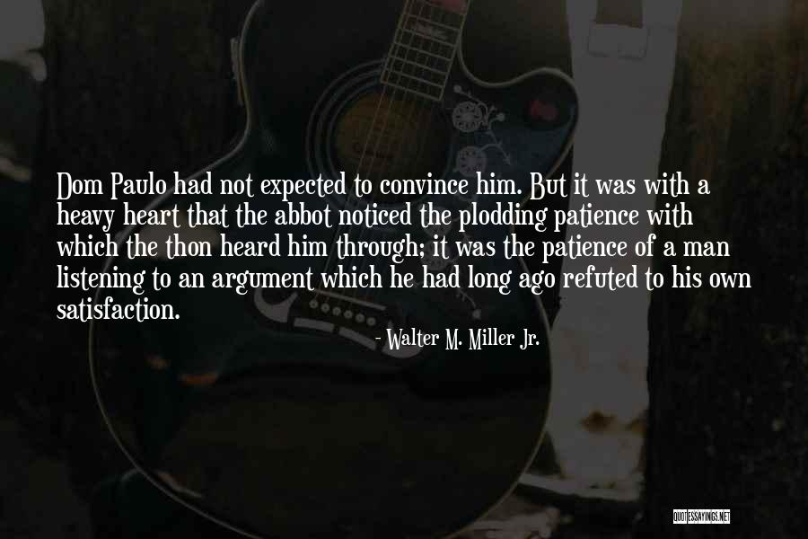 Prochnow Trucking Quotes By Walter M. Miller Jr. Prochnow Trucking Quotes By Walter M. Miller Jr.