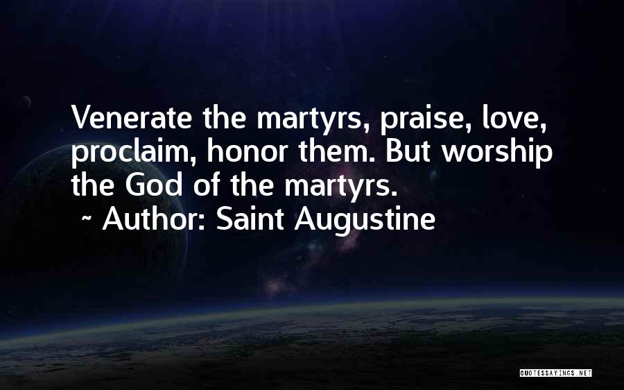 Proclaim Love Quotes By Saint Augustine