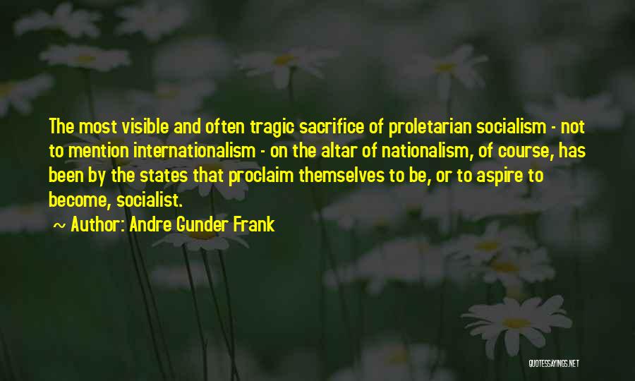 Proclaim Quotes By Andre Gunder Frank