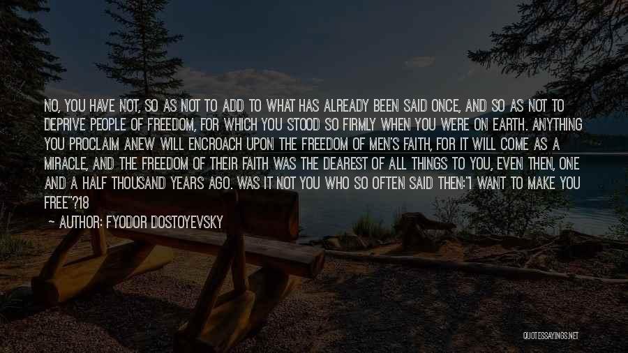 Proclaim Quotes By Fyodor Dostoyevsky