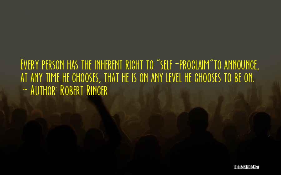 Proclaim Quotes By Robert Ringer