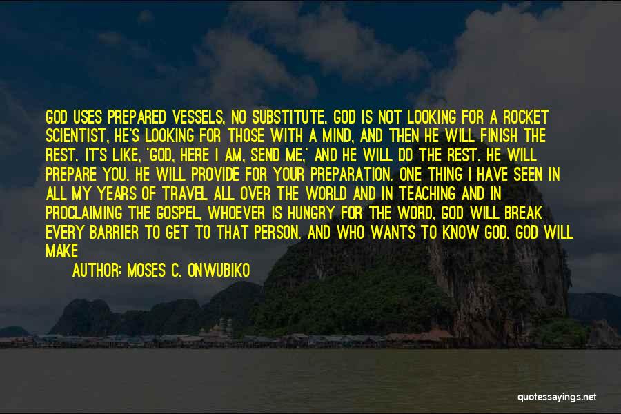 Proclaiming The Word Of God Quotes By Moses C. Onwubiko
