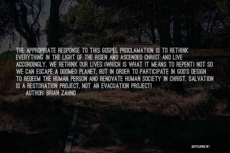 Proclamation Quotes By Brian Zahnd