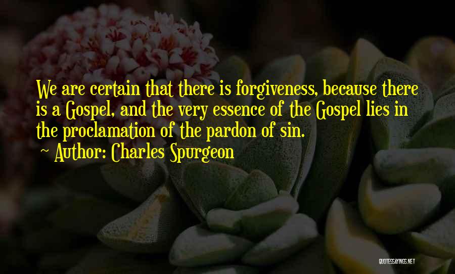 Proclamation Quotes By Charles Spurgeon