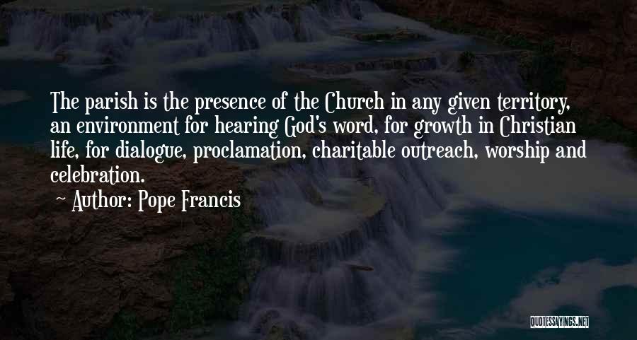 Proclamation Quotes By Pope Francis