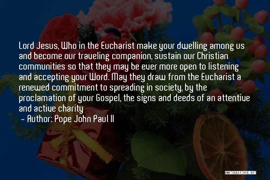 Proclamation Quotes By Pope John Paul II