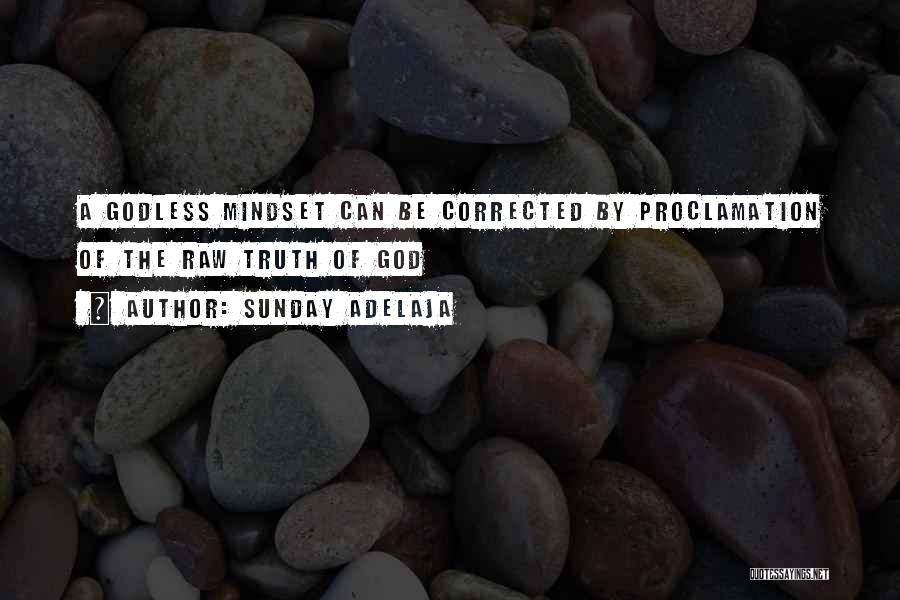 Proclamation Quotes By Sunday Adelaja