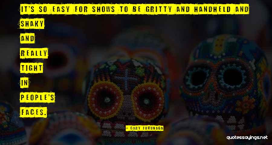 Proclivities Synonym Quotes By Cary Fukunaga Proclivities Synonym Quotes By Cary Fukunaga