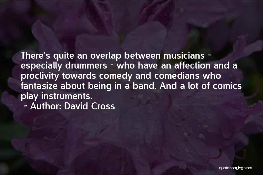 Proclivity Quotes By David Cross