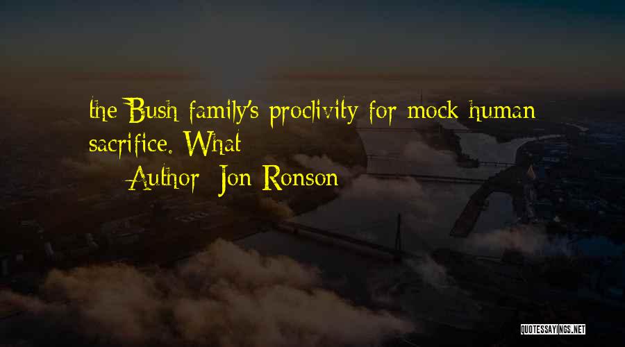 Proclivity Quotes By Jon Ronson