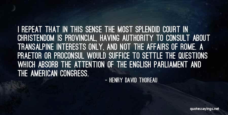 Proconsul Quotes By Henry David Thoreau Proconsul Quotes By Henry David Thoreau
