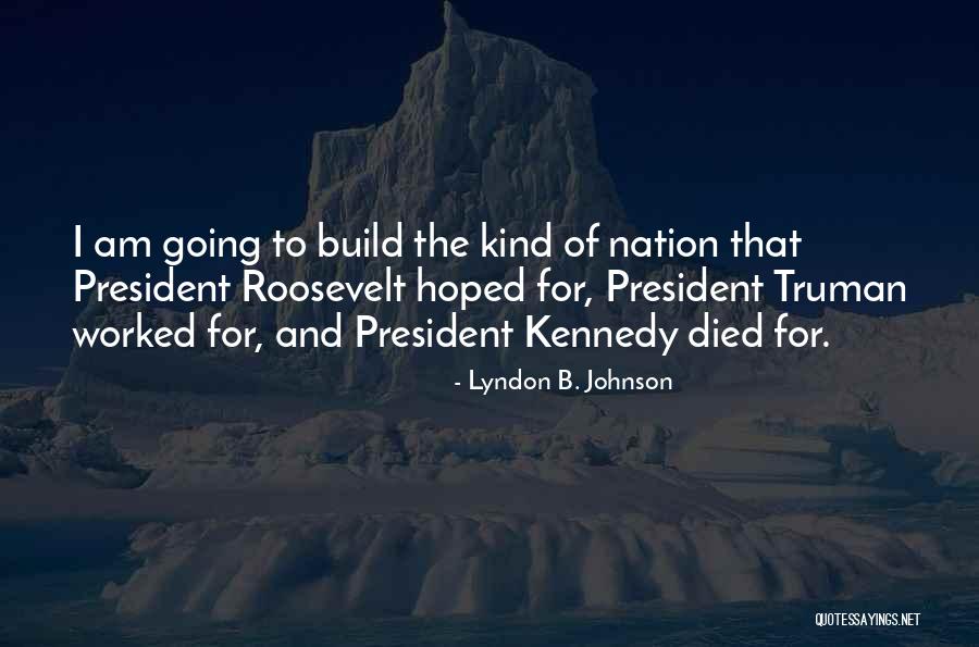 Procopius And Justinian Quotes By Lyndon B. Johnson Procopius And Justinian Quotes By Lyndon B. Johnson