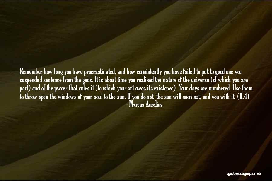 Procrastinated On Quotes By Marcus Aurelius Procrastinated On Quotes By Marcus Aurelius