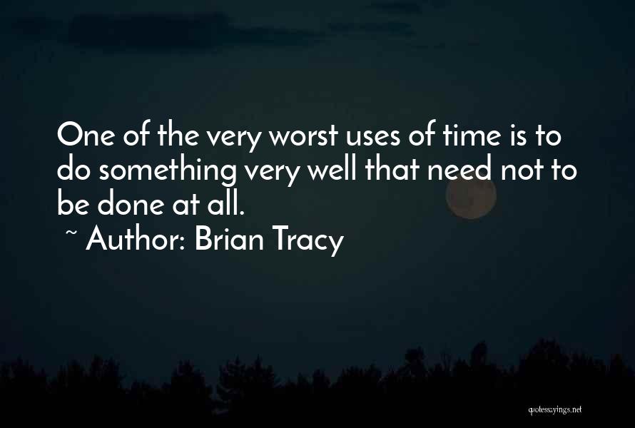 Procrastination And Laziness Quotes By Brian Tracy