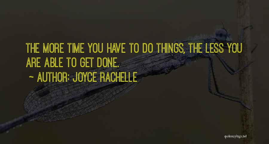 Procrastination And Laziness Quotes By Joyce Rachelle