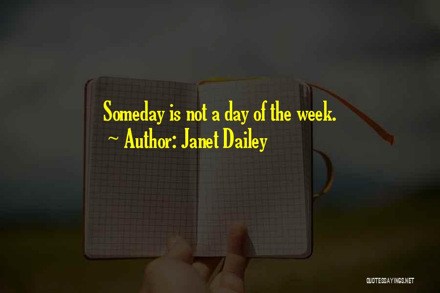 Procrastination Humor Quotes By Janet Dailey