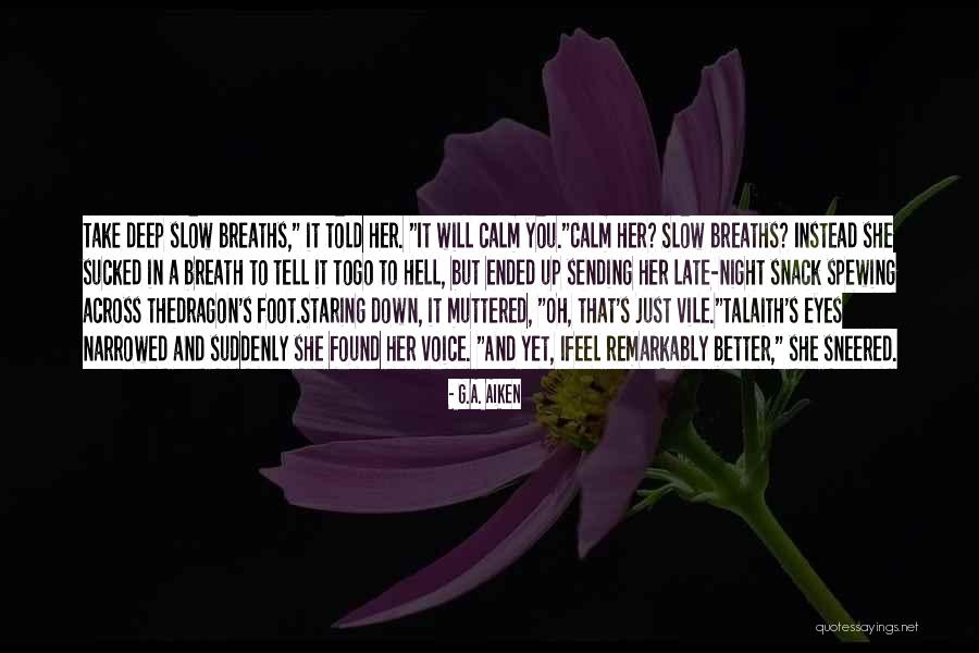Procrastinators Club Quotes By G.A. Aiken Procrastinators Club Quotes By G.A. Aiken