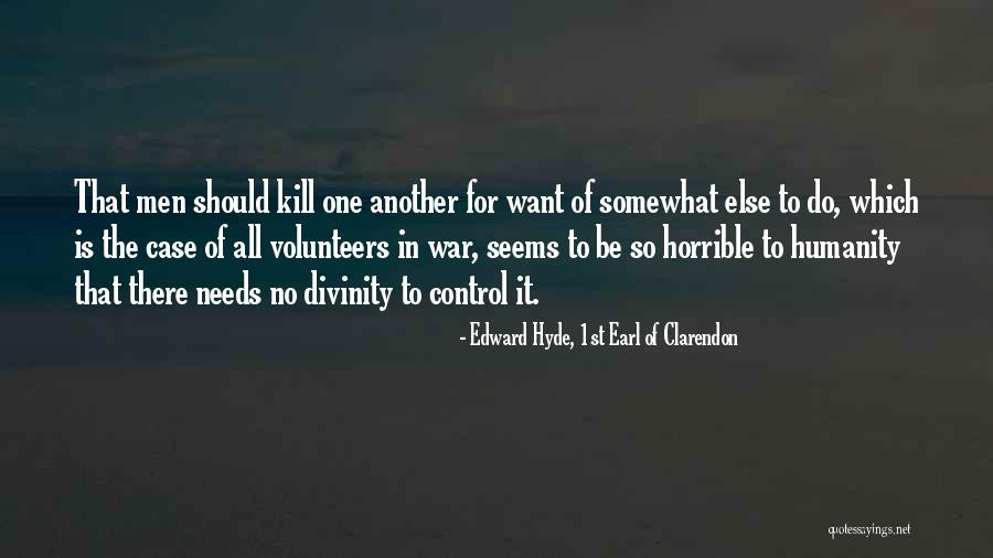 Procreating Quotes By Edward Hyde, 1st Earl Of Clarendon Procreating Quotes By Edward Hyde, 1st Earl Of Clarendon