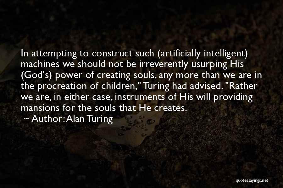 Procreation Quotes By Alan Turing