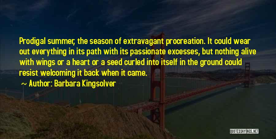 Procreation Quotes By Barbara Kingsolver