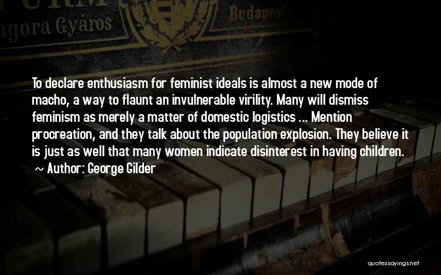 Procreation Quotes By George Gilder