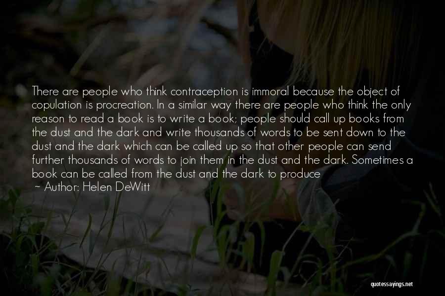 Procreation Quotes By Helen DeWitt