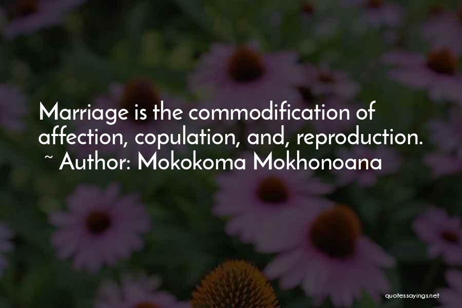 Procreation Quotes By Mokokoma Mokhonoana