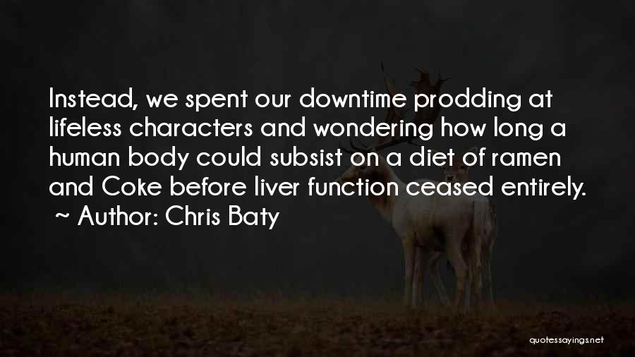 Prodding Quotes By Chris Baty