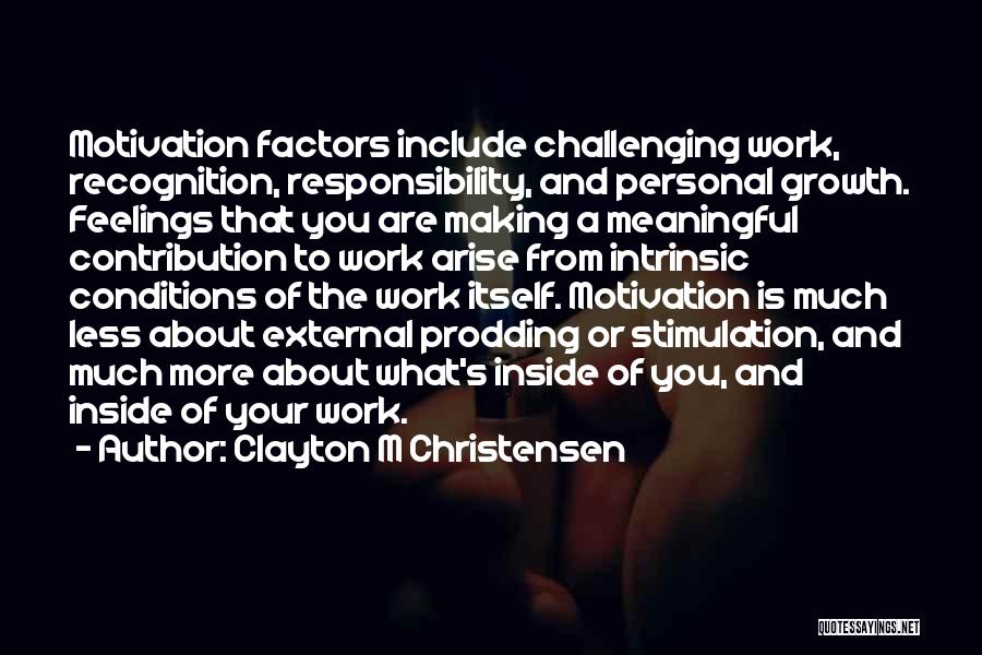 Prodding Quotes By Clayton M Christensen