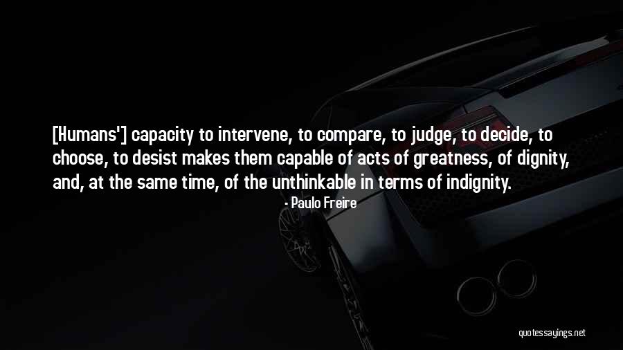 Prodding Stick Quotes By Paulo Freire Prodding Stick Quotes By Paulo Freire