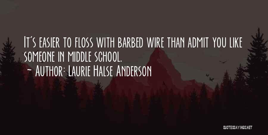 Prodej Pozemku Quotes By Laurie Halse Anderson