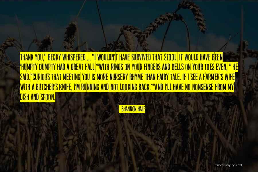Prodell Ms Quotes By Shannon Hale Prodell Ms Quotes By Shannon Hale