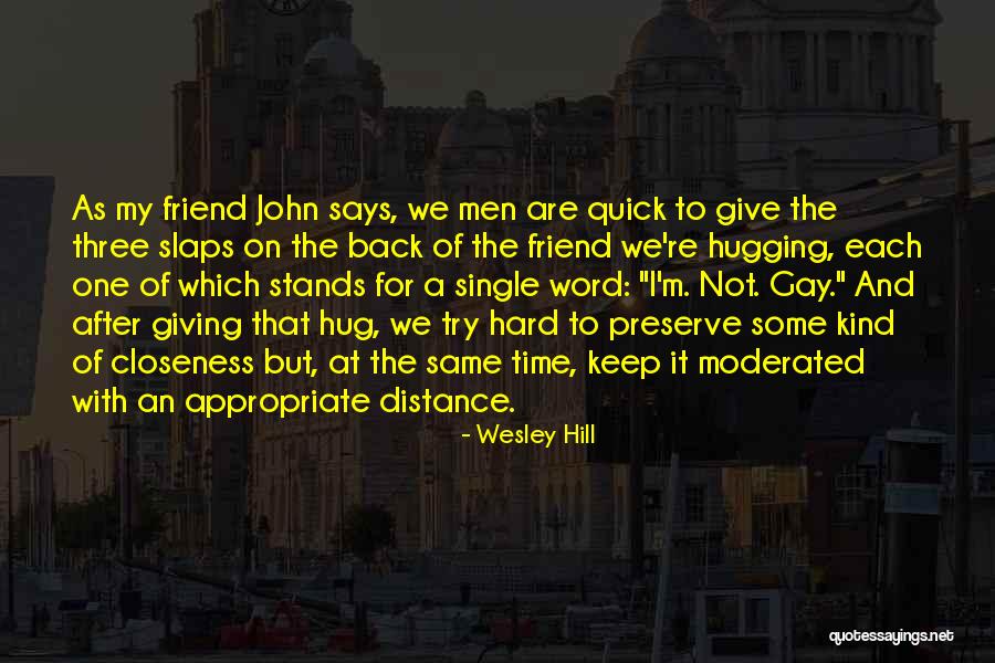 Prodell Ms Quotes By Wesley Hill Prodell Ms Quotes By Wesley Hill