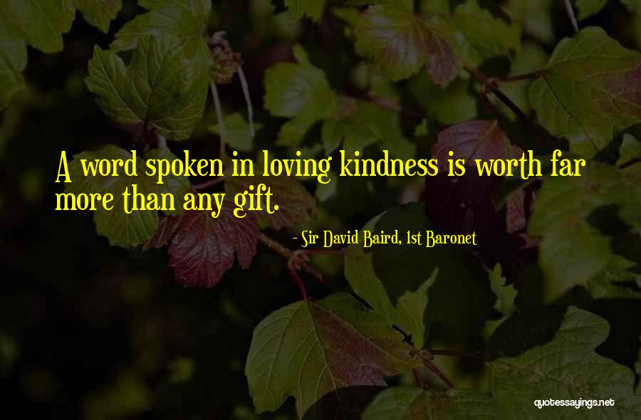 Prodens Quotes By Sir David Baird, 1st Baronet Prodens Quotes By Sir David Baird, 1st Baronet