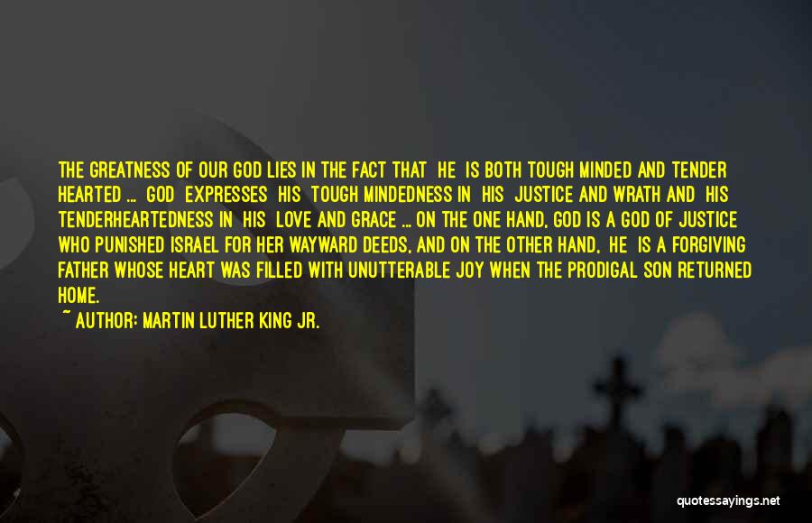 Prodigal God Quotes By Martin Luther King Jr.