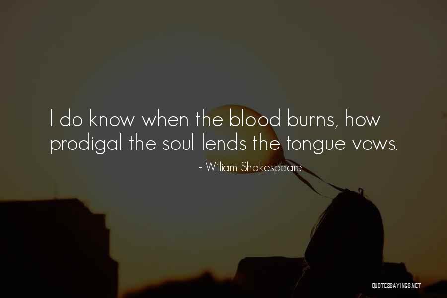 Prodigal Quotes By William Shakespeare Prodigal Quotes By William Shakespeare