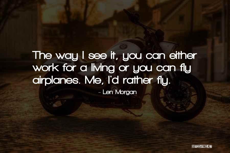 Prodigality Pronunciation Quotes By Len Morgan Prodigality Pronunciation Quotes By Len Morgan