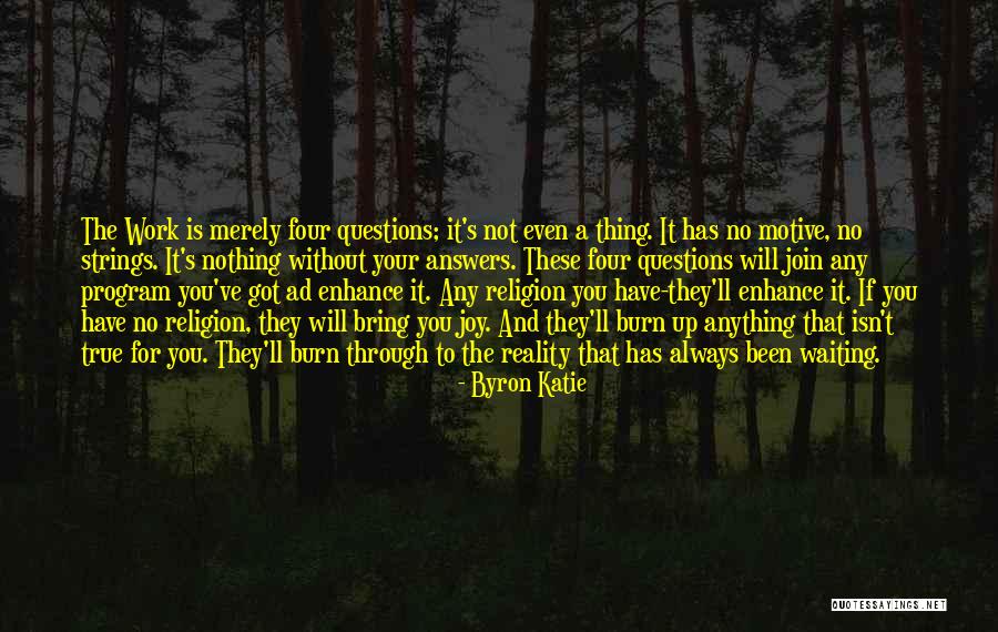 Prodigals And Those Who Love Quotes By Byron Katie Prodigals And Those Who Love Quotes By Byron Katie
