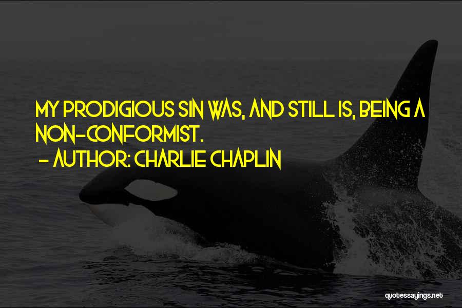 Prodigious Quotes By Charlie Chaplin